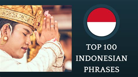 Top 100 Basic Indonesian Phrases • Eat Sleep Wander