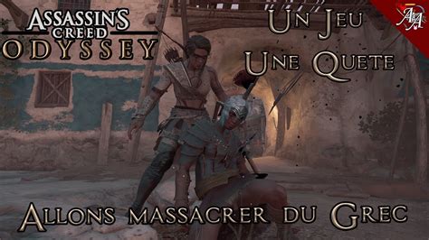 Allons Massacrer Du Grec Un Jeu Une Qu Te Assassin S Creed Odyssey