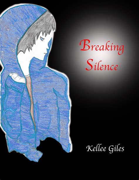 Breaking Silence by Kellee Giles (Hot new E-book) | Austin's Gift