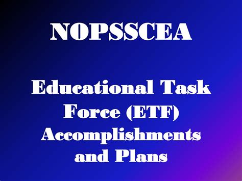 Ppt Nopsscea Educational Task Force Etf Accomplishments And Plans