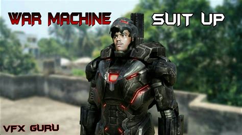 War Machine Mk4 Suit Up Iron Man Vfx Guru Youtube