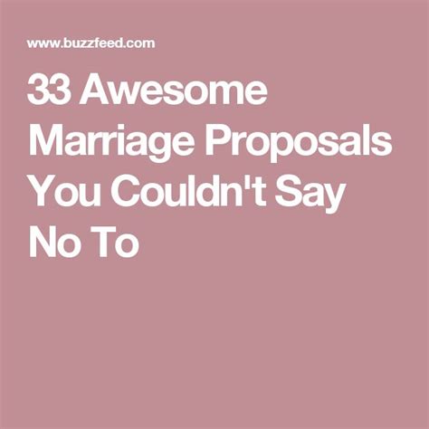 33 Awesome Marriage Proposals You Couldnt Say No To Marriage Proposals Proposal Marriage