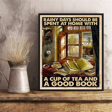 Rainy Days Should Be Spent At Home With Tea Book Unframed Vertical