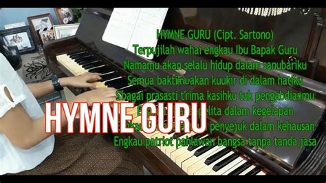 Hymne Guru Lagu Nasional Piano Cover Youtube
