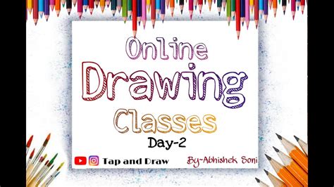 Online Free Drawing Classes Day 2 Drawing Classes Abhishek Soni