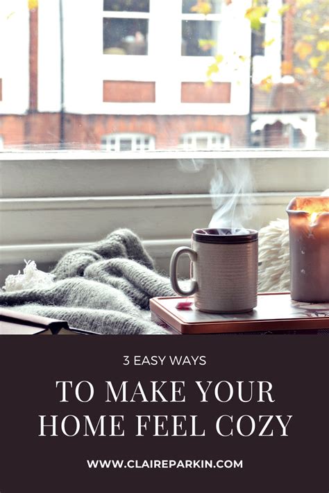 Follow These 3 Simple Styling Tips And Make Your Home Feel Cozy And