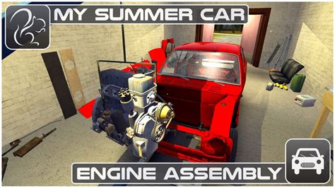 My Summer Car Episode 5 Engine Assembly Youtube