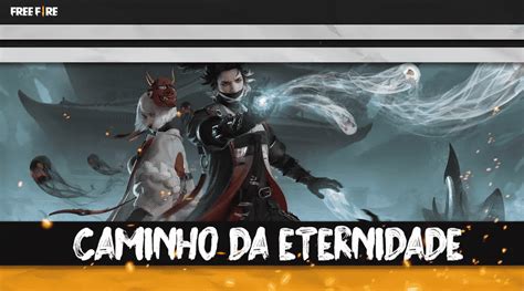 Free Fire Veja Detalhes Do Passe De Elite Caminho Da Eternidade