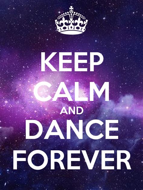 Keep Calm And Dance Forever Poster Fleur Keep Calm O Matic