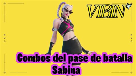 Combos Del Pase De Batalla Sabina Fortnite Battle Royale Youtube
