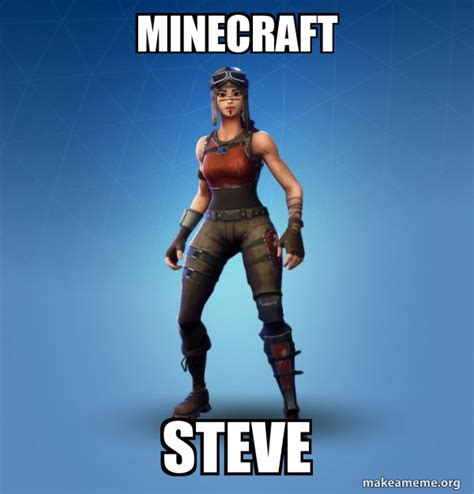Minecraft Steve Renegade Raider Fortnite Skin Make A Meme