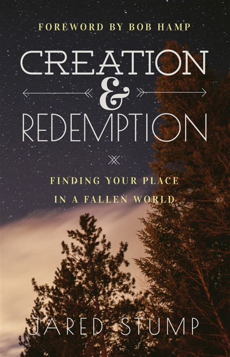 Creation And Redemption Every Waking Moment
