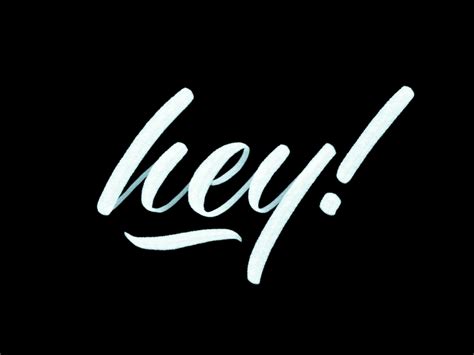 Hey By Jake Givens On Dribbble