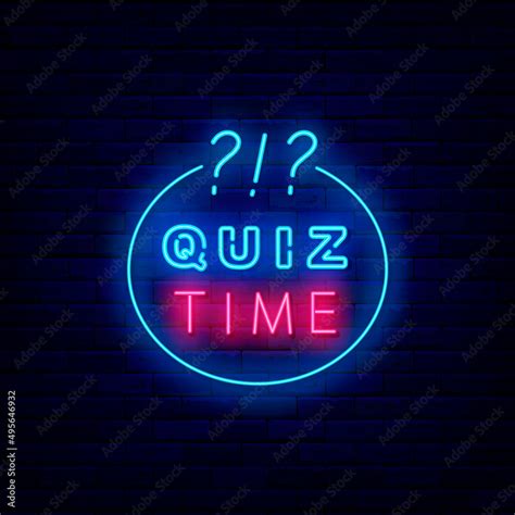 Quiz Time Neon Sign Play Game Concept Exam Design Blue Circle Frame