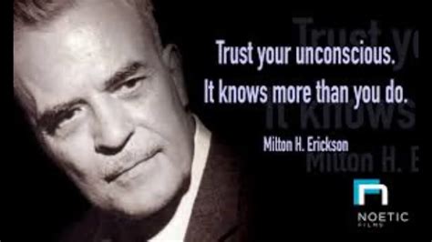 Milton H Erickson Quotes Youtube