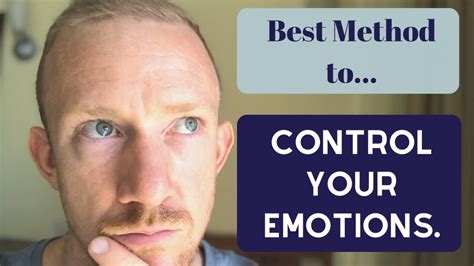 The Best Method To Control Your Emotions Youtube