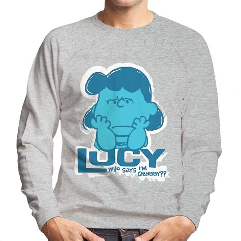 Peanuts Lucy Van Pelt Who Says Im Crabby Mens Sweatshirt Fruugo Us