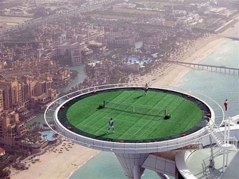 Yup That Exists Tennis Court On Top Of Dubais 7 Star Hotel Burj Al