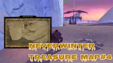 Neverwinter Treasure Map 4 Location Sea Of Moving Ice Youtube