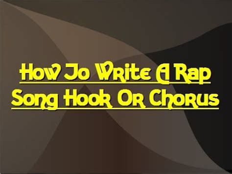 Learn how to write a good rap chorus in this free video clip. HOW TO WRITE A RAP SONG HOOK OR CHORUS : Write A Rap Song ...