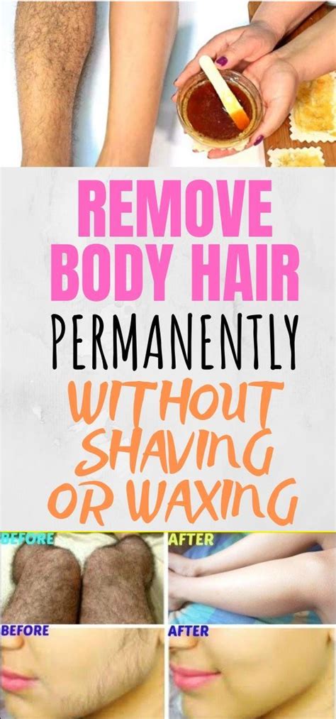 how to remove body hair permanently without shaving or waxing healthy lifestyle