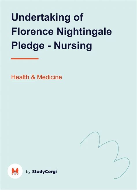 Undertaking Of Florence Nightingale Pledge Nursing Free Essay Example