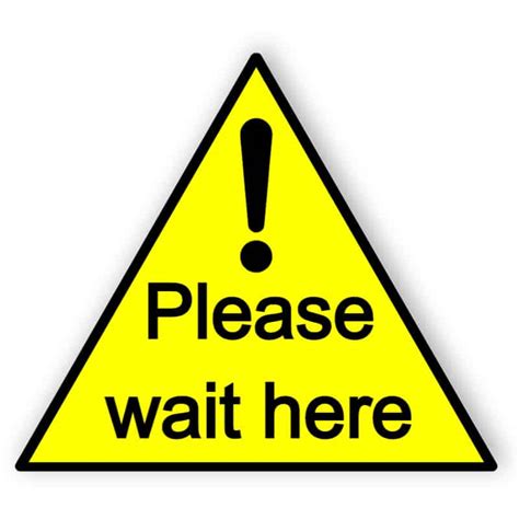 Please Wait Here Sticker Easily Edit And Order This Sign Online