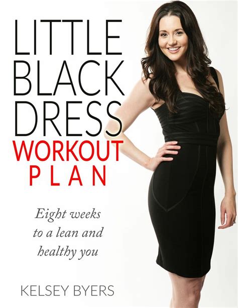 Little Black Dress Workout Plan Little Black Dress Workout Plan For