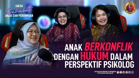 Anak Berkonflik Dengan Hukum Dalam Perspektif Psikolog Youtube