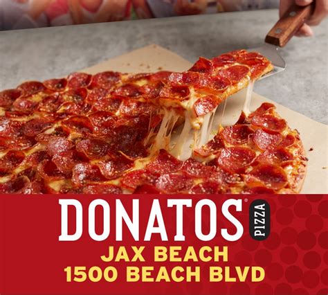 Donatos Pizza Jacksonville In Mandarin And Jax Beach 904 Donatos Home