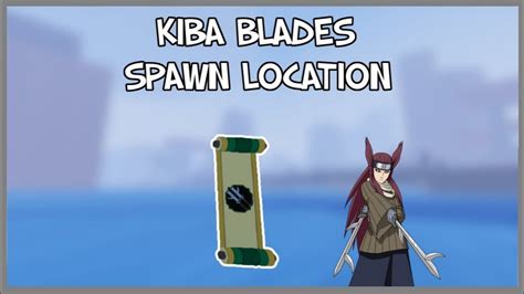 Location Of Kiba Blade Or Dual Ligthning Blade Youtube