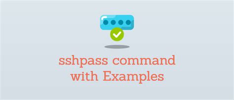 Sshpass Command With Examples