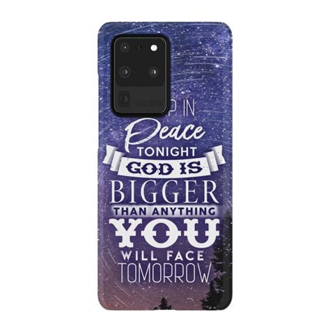 Christian Phone Cases Sleep In Peace Tonight God Is Bigger Than