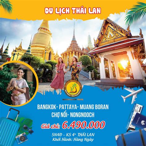 Tour du lịch Bangkok Pattaya Công Viên Nongnuch Thành Phố Cổ Muang Boran
