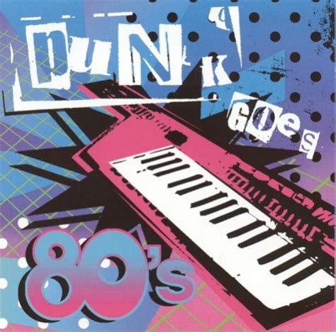 Punk Goes 80s Various Artists Songs Reviews Credits Allmusic