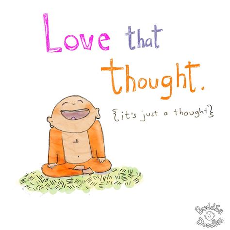 Tiny Buddha Little Buddha Buddah Doodles Great Quotes Inspirational