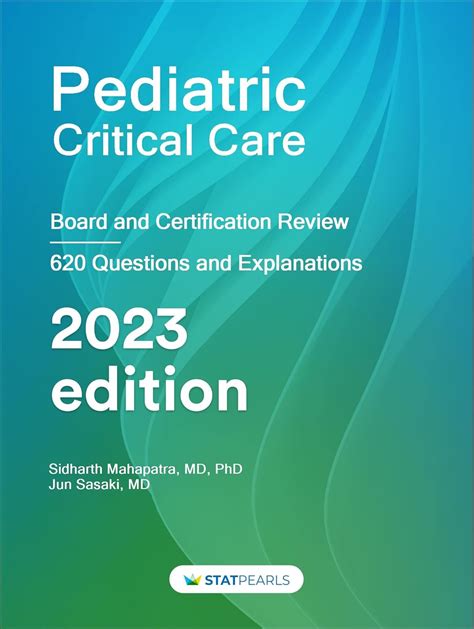 Pediatric Critical Care Board And Certification Review Kindle