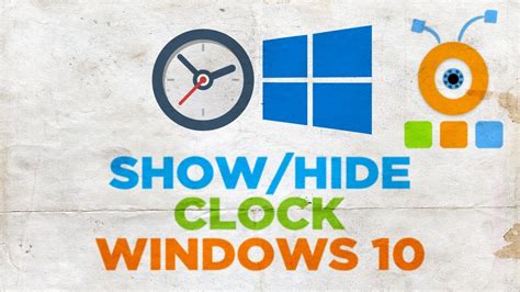 How To Show Or Hide The Clock In Windows 10 Taskbar Youtube