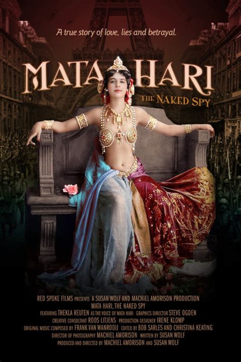 Mata Hari The Naked Spy 2017 Par Machiel Amorison Susan Wolf