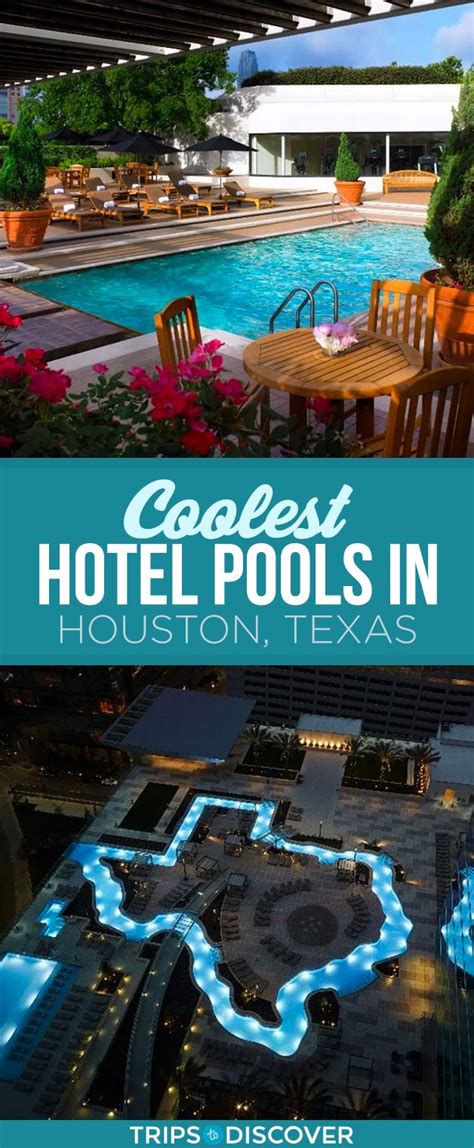10 Coolest Hotel Pools In Houston Texas Tripstodiscover Hotel Pool