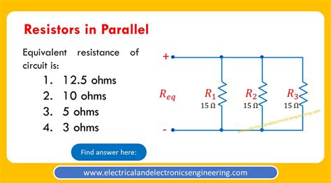 What Is The Equivalent Resistance Of Three 15 Ohms Resistors In