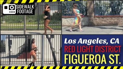 Figueroa St • Los Angeles Street Walkers Youtube