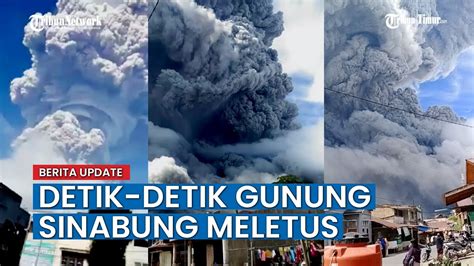 Video Gunung Sinabung Kembali Meletus Dengan Tinggi Kolom Abu Km