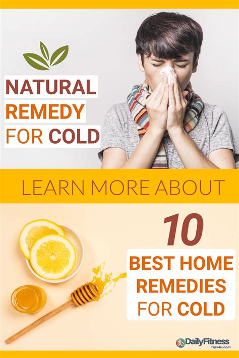 Natural Remedy For Cold 10 Best Home Remedies For Cold Cold Home Remedies Natural Cold