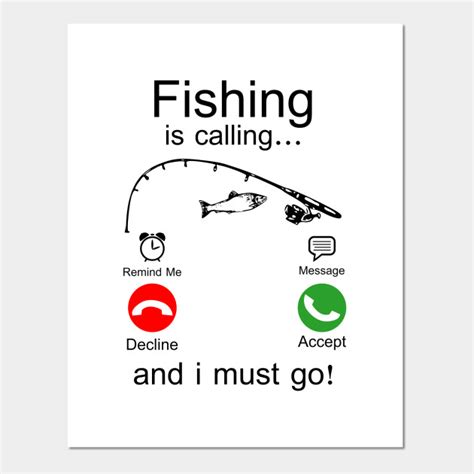 Fishing Is Calling And I Must Go Funny Fishing Funny Fishing
