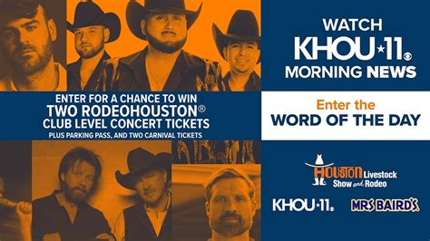 Khou 11 Morning News Watch And Win Rodeohouston® Tickets