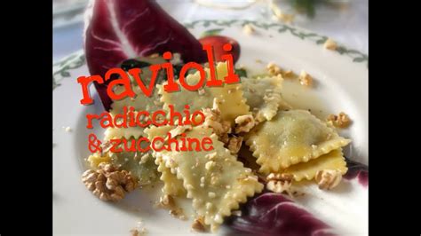 RAVIOLI RADICCHIO & ZUCCHINE FATTI IN CASA DA BENEDETTA ...