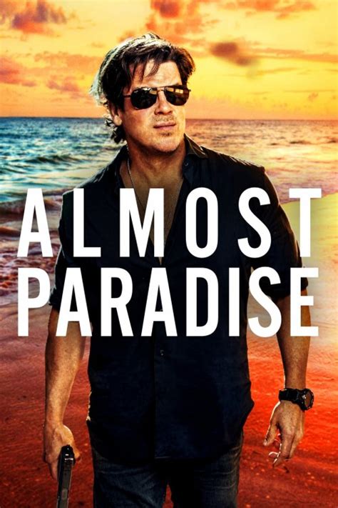 Almost Paradise Izle Hdfilmcehennemi Film Izle Hd Film Izle