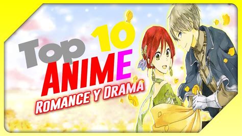 Top 10 Anime De Romance Y Drama Youtube