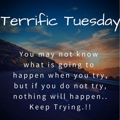 Terrific Tuesday You May Not Know What Is Going To Happen When You